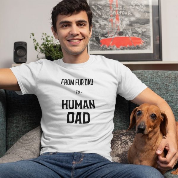 from fur dad to human dad