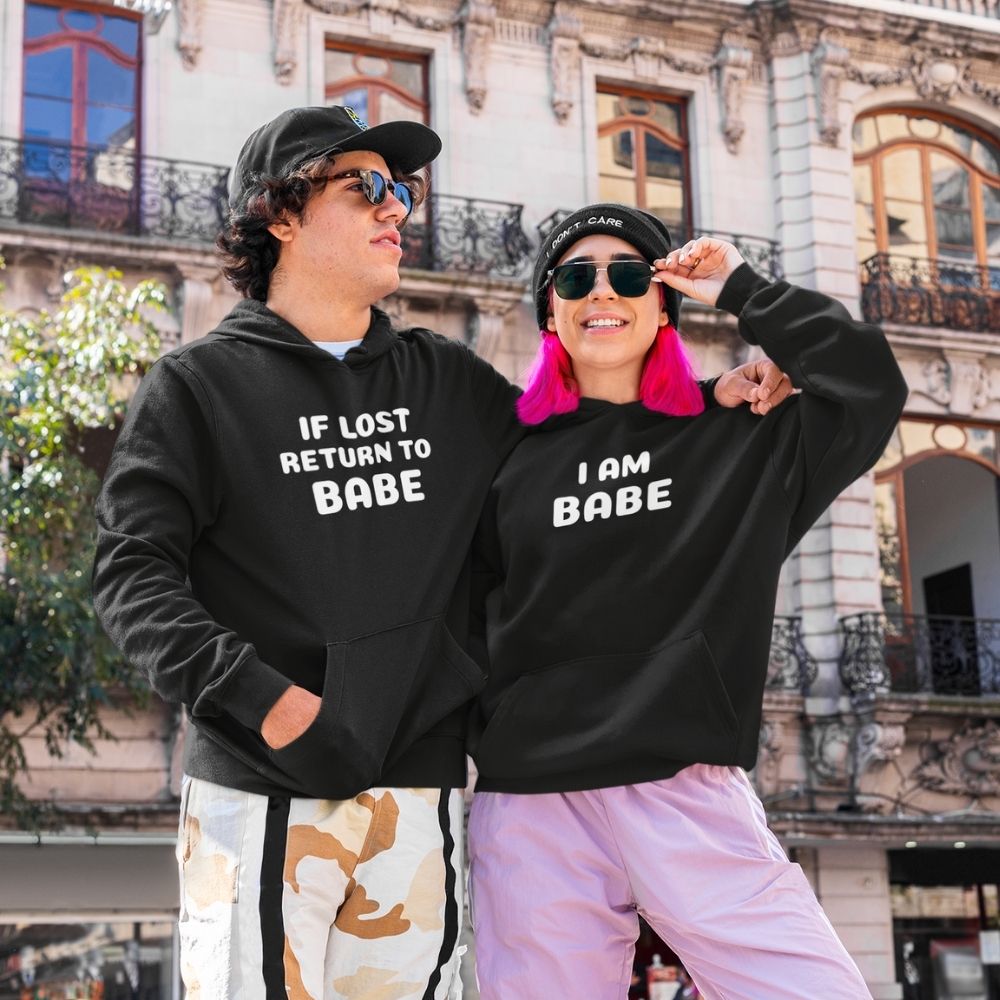 If Lost Return To Babe / I Am Babe Unisex Hoodies