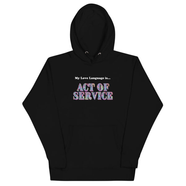 My Love Language is Acts of Service Hoodie