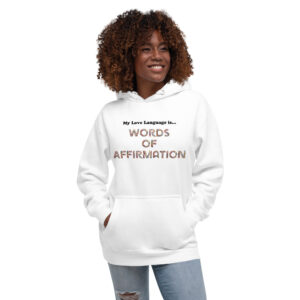 My Love Language is Words of Affirmation Hoodie