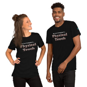 My Love Language is Physical Touch T-Shirt