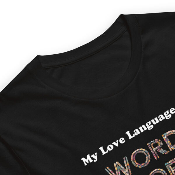 My Love Language is Words of Affirmation T-Shirt