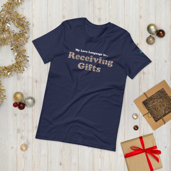 My Love Language is Receiving Gifts T-Shirt