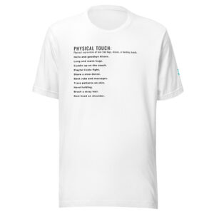 Physical Touch Love Language Examples T-Shirt - White