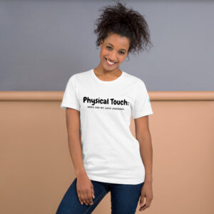 Physical Touch Love Languages T-Shirt