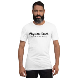 Physical Touch Love Languages T-Shirt